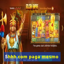 5hhh.com paga mesmo